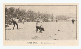 COUPURE De PRESSE SPORT DÉBUT XX ème SIECLE ANNÉE 1908 - BASE BALL LE CHAMP Du JEU - Altri & Non Classificati