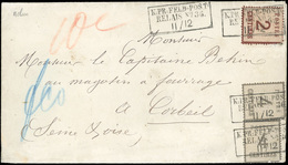 O 2c. Et 2 X 4c. Obl. FELPOST RELAIS N°36 Du 11 DECEMBRE Sur Lettre à Destination De CORBEIL (SEINE ET OISE). Lettre Loc - Sonstige & Ohne Zuordnung