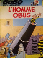 L'homme Obus BOBO DELIEGE Dupuis 1983 - Bobo