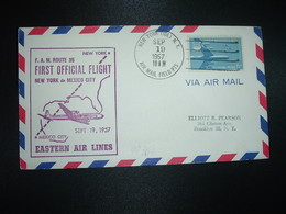 LETTRE TP AVION 6c OBL.MEC. SEP 19 1957 NEW YORK EASTERN AIR LINES 1ère LIAISON NEW YORK To MEXICO CITY - Otros & Sin Clasificación