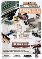Catalogue BREKINA Modellspielwaren Messe 2011 Gesamt Programm - Kataloge & Prospekte