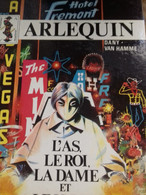 L'as Le Roi La Dame Et Le Valet ARLEQUIN DANY VAN HAMME Le Lombard 1982 - Arlequin