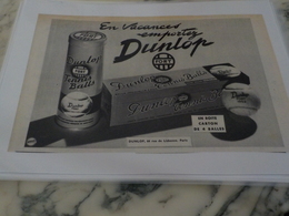 ANCIENNE  PUBLICITE EN VACANCE TENNIS BALLS  DUNLOP 1953 - Other & Unclassified