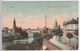 (40432) AK Metz, Mittelbrücke M. Wachtstraße, 1910 - Lothringen