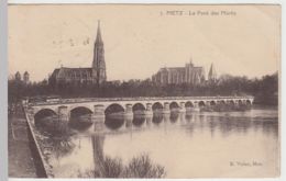(40475) AK Metz, Le Pont Des Morts, 1920 - Lothringen