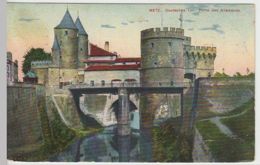 (40499) AK Metz, Deutsches Tor, 1912 - Lothringen