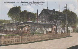 AK Seifhennersdorf Gasthaus Zum Schweizerhaus A Neugersdorf Ebersbach Warnsdorf Schönlinde Großschönau Rumburg Zittau - Seifhennersdorf