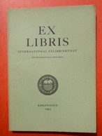 EXLIBRIS INTERNATIONAL EXLIBRIS-KUNST - Kobenhaun 1955 - III,3 FRIEDRICH BRITZE Refigeret Af Emmerik Reumert - Exlibris