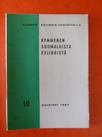 SUOMEN EXLIBRIS -YHDISTYS RY. - KYMMENEN SUOMALAISTA EXLIBRISTÄ - 10 - Helsinski, 1967 - Exlibris