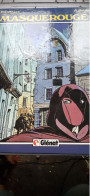 Masquerouge Tome 1 COTHIAS JUILLARD Glénat 1984 - Masquerouge