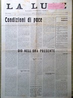 La Luce Del 15 Luglio 1946 Bossey Benedetto Croce Trattati Pace Anticlericalismo - Guerre 1914-18