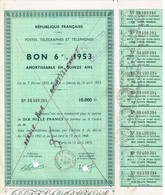 Titre Ancien - République Française - Postes, Télégraphes Et Téléphones - Bon 6% 1953 Amortissable En 15 Ans - P - R