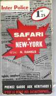 Safari à New-York Par Norman Daniels - Inter-Police N°46 - Presses Internationales