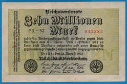 DEUTSCHES REICH 10 Millionen Mark	22.08.1923	# PR-52 043383  P# 106a - 10 Millionen Mark