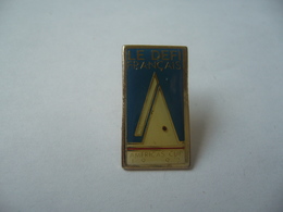 PIN'S PINS  LE DÉFI FRANÇAIS AMÉRICAS CUP 1992 THÈME SPORT VOILE - Sailing, Yachting