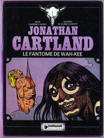 Jonathan Carland Le Fantôme De Wah-Kee EO - Jonathan Cartland