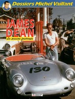 Les Dossiers Michel Vaillant James Dean   EO - Michel Vaillant