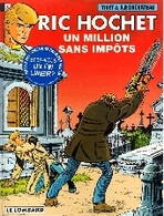 Ric Hochet Un Million Sans Impôts  EO - Ric Hochet