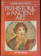 (175) Prehistoric & Ancient Art - Larousse - 1981 - 413p. - Architecture/ Design