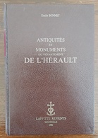 BONNET - Antiquités Et Monuments Du Département De L'Hérault. Tirage 300 Exemplaires. TBE (languedoc, Occitanie) - Languedoc-Roussillon