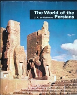 (185) The World Of The Persians - J.A. De Gobineau - 1971 - 157p. - Antigua