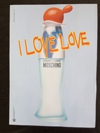 Ads Publicite Anglaise Magazine Recto Verso  Avec Rabat Moschino Cheap And Chic I LOVE LOVE 21 X 29 Cm - Publicités Parfum (journaux)