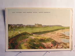 North Berwick - Old Course And Marine Hotel - Golf - East Lothian