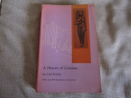 A History Of Costume By Carl Kohler - 1950-Now