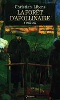 EO Avec Dédicace, La Forêt D’Apollinaire De Christian Libens. - Auteurs Belges