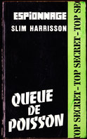 Slim Harrisson - Queue De Poisson - Collection " Atlantic " Top Secret N° 186 - ( 1962 ) . - Andere & Zonder Classificatie