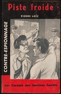 Galic Espionnage - Piste Froide - Pierre Loïc - ( 1961 ) . - Galic