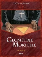 Géométrie Mortelle EO - Triangle Secret, Le