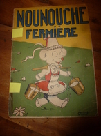 1951 NOUNOUCHE Fermière,   Texte Et Dessins De DURST - Collections