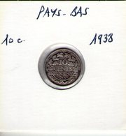 Pays Bas. 10 C 1938 - 10 Cent