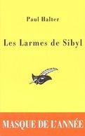 Les Larmes De Sibyl Paul Halter +++BE+++ LIVRAISON GRATUITE - Le Masque