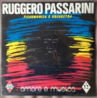 LP 33 - RUGGERO PASSARINI FISARMONICA E ORCHESTRA . AMORE E MUSICA N 12 - Autres - Musique Italienne