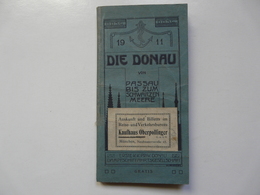 1911 DIE DONAU VON PASSAU BIS ZUM SCHWARZEN MEERE - Ohne Zuordnung