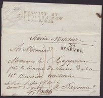 1810. SANT SEVER A BAYONNE. SERVICIO MILITAR CON FRANQUICIA MNS. MARCA POSTAL DE ORIGEN Y AL DORSO DÉB. MUY INTERESANTE. - Armeestempel (vor 1900)