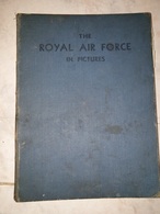 The Royal Air Force In Pictures - Armée Britannique