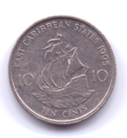 EAST CARIBBEAN STATES 1995: 10 Cents, KM 13 - Ostkaribischer Staaten