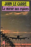 Le Miroir Aux Espions Par John Le Carre - Le Livre De Poche N°2164 - Le Livre De Poche