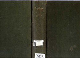 Coins, Ancient, Medieval And Modern By R.A.G. Carson, Ed. Hutchinson Of London, 1962 - 642 Pages + 64 Pages Of Plates Wi - Ancient
