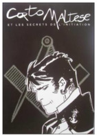 Corto Maltese - CARTE D'exposition Inédite HUGO PRATT à Paris En 2012 - Franc Maçonnerie (Freemasonry) - Pratt