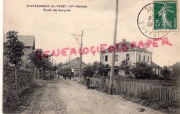 87 - CHATEAUNEUF LA FORET - ECOLE DE GARCONS- TRAMWAY DEVANT L' ECOLE 1912 - RARE - Chateauneuf La Foret