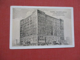Hotel Northland  Wisconsin > Green Bay      Ref 4106 - Green Bay