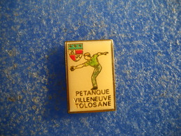 987   PINS  Pin's Pétanque  Villeneuve Tolosane     31   Boules Blason - Pétanque