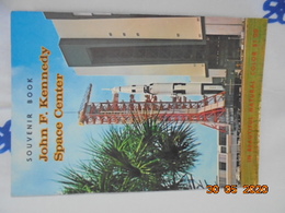 Souvenir Book John F. Kennedy Space Center In Beautiful Natural Color - Engineering