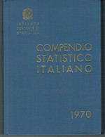 COMPENDIO STATISTICO ITALIANO 1970 - Rechten En Economie