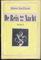 (296) De Reis Door De Nacht & De Donkere Stuwing -  Robert Van Passen - 224p - Aventuras