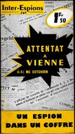 Inter-Espions " Jet " N° 51 - Attentat à Vienne - MC. Cutcheon - Presses Internationales  . - Andere & Zonder Classificatie